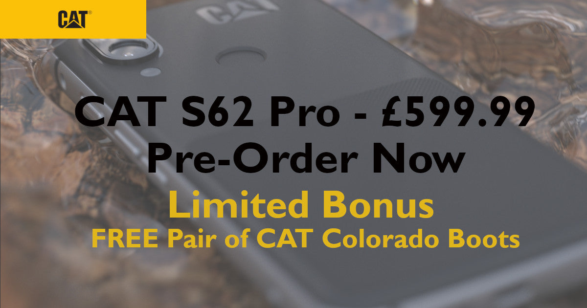 CAT S62 Pro - Pre-Order