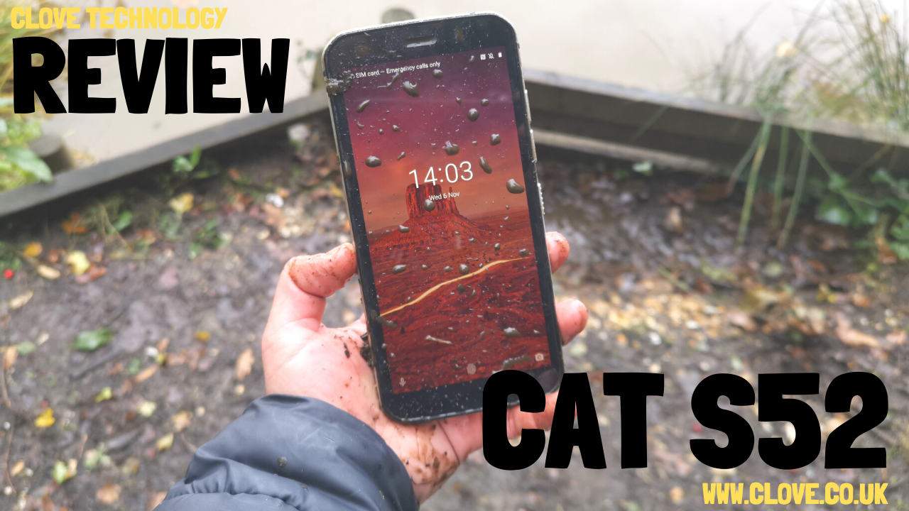 CAT S52 Review: Sleek, Sophisticated and Completely Indestructible