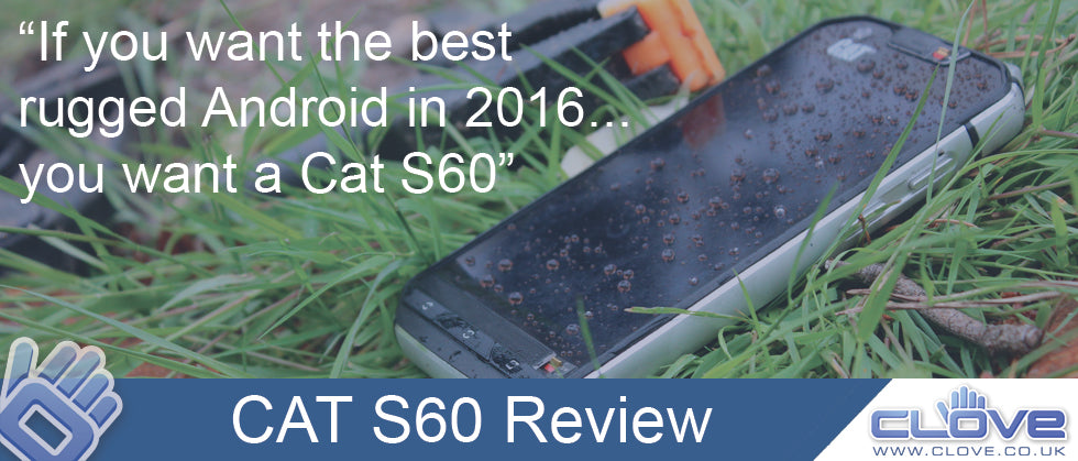 Cat S60 Review