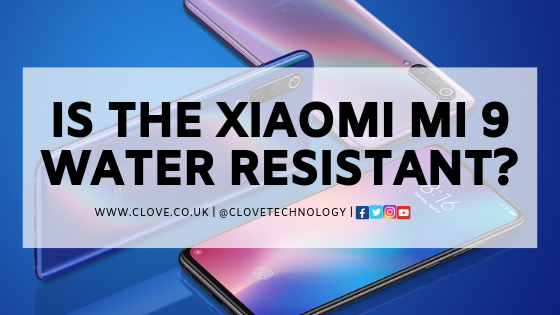 Is the Xiaomi Mi 9 Water Resistant?